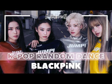 MIRRORED ULTIMATE BLACKPINK RANDOM DANCE Boombayah Jump 2016 2025