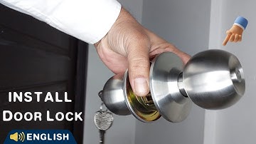 Door Lock Installation Guide: Cylindrical Knob Fitting [Without Visible Screws]