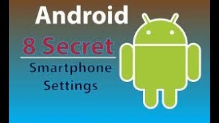 8 Secret Phone Settings You Should Try ANDROID MS TUTURIALS