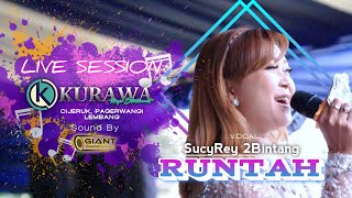 RUNTAH - SucyRey 2Bintang ft KURAWA (LIVE SESSION) CIJERUK, PAGERWANGI, LEMBANG
