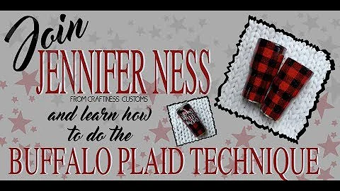 JENNIFER NESS BUFFALO PLAID TUTORIAL