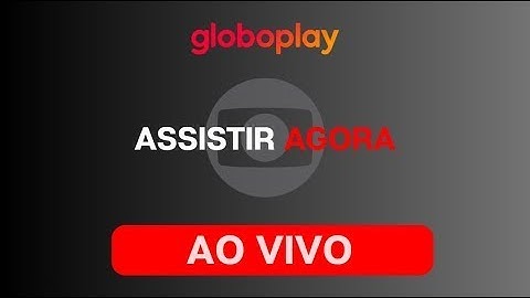 GLOBO AO VIVO 29/06/2025 ASSISTIR TV GLOBO AO VIVO 24 HORAS - BBB AO VIVO