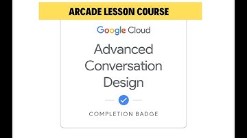 Advanced Conversation Design course quiz answer | #qwiklabs | #arcade