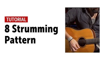 8 Strumming Pattern that every guitar player should know
