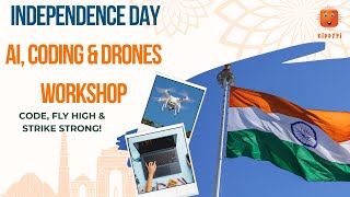 Famous AI, Coding & Drones Workshop | Independence Day 2025 Special 🇮🇳 | Coding & STEM for Kids Profile