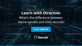 What's the Difference Between DNS Records and Name Servers? | Directnic FAQ Explained