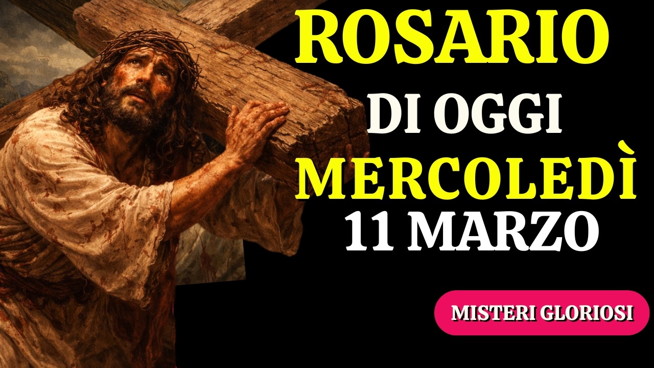 💖 il Santo Rosario di oggi Mercoledì 11.03 Giorno diciannovesimo di Quaresima Misteri Gloriosi