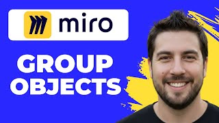 How To Group And Ungroup Objects In Miro (2026 Guide)