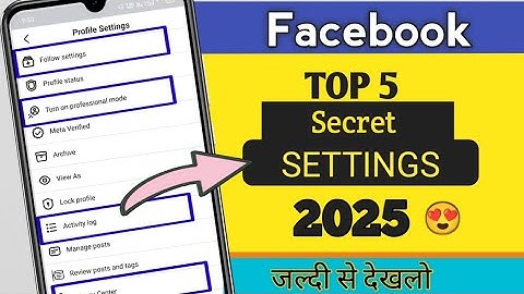 Top 5 Facebook Secret Setting ⚡You Must Know In 2025 😲 Facebook important setting