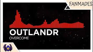 [Halftime/Neurofunk] - Outlandr - Overcome [Monstercat Fanmade]