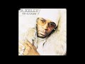 The Storm Is Over Now - R. Kelly