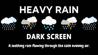 Heavy Rain and Distant Thunder Echo | BLACK SCREEN | Peaceful Night Rest