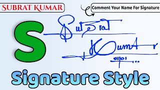 Subrat Kumar Name Signature Style Request Done