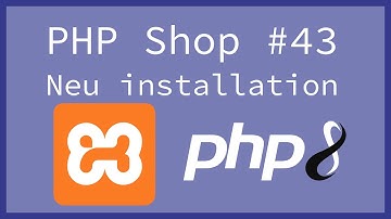 Shop neu installieren unter Xampp mit PHP 8.0 und Xdebug 3.0 - PHP Online Shop tutorial | Part 43