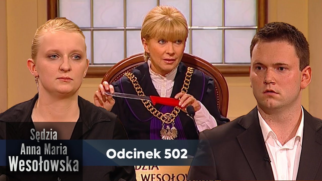 Sędzia Anna Maria Wesołowska odc. 502 👩🏼‍⚖️ - YouTube