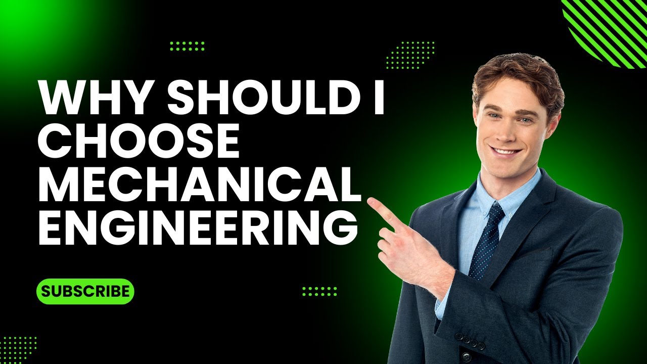 Why Should I Choose Mechanical Engineering Mechanicals Facts Info Why Should I Choose Mechanical Engineering Mechanicals Facts Info