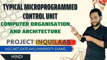 Typical Microprogrammed Control Unit || Computer Organisation and Architecture || Saral Bhasha me