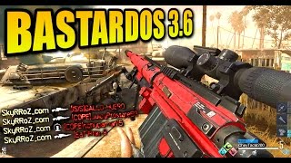 BASTARDOS 3.6 - MULTI-COD !!