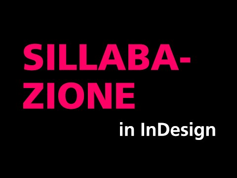 Eliminare o modificare la sillabazione di InDesign - InDesign Academy