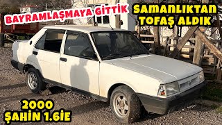 BAYRAMLAŞMAYA GİTTİK | SAMANLIKTAN TOFAŞ ALDIK (2000 ŞAHİN 1.6İE)