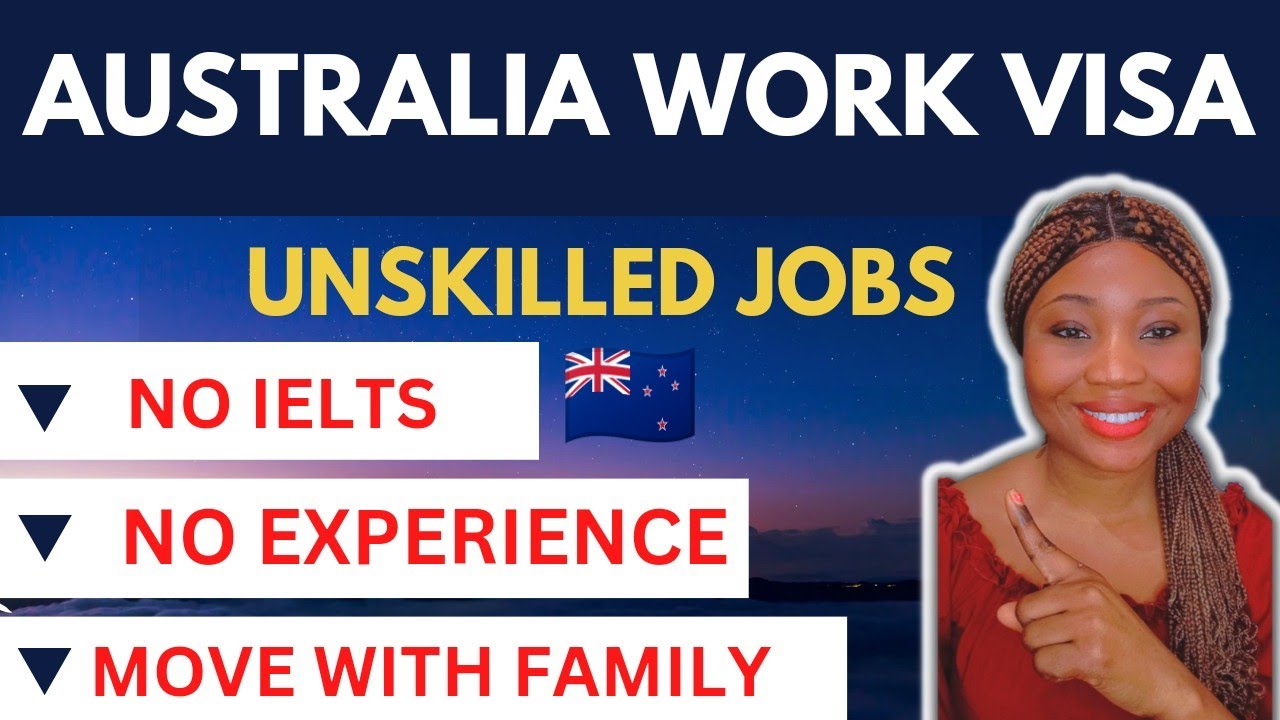 UNSKILLED JOBS IN AUSTRALIA WITH VISA SPONSORSHIP 2023 NO IELTS, NO