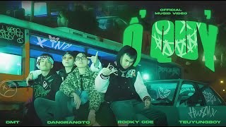 Ổ QUỶ - DMT, Nguyễn Băng Qua, Trần Lả Lướt, Rocky CDE Prod : Summerdayy Official MV (reup bản chuẩn)