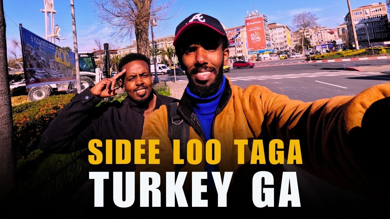 Sidee loo iman karaa Turkey ga : nolosha dhabta ah ee turkey ga xog ku saabsan 2024   #somalia