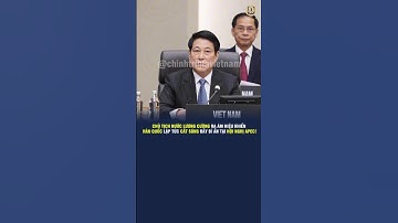 CHỦ TỊCH NƯỚC LƯƠNG CƯỜNG RA ÁM HIỆU KHIẾN HÀN QUỐC LẬP TỨC CẮT SÓNG ĐẦY BÍ ẨN TẠI HỘI NGHỊ APEC!