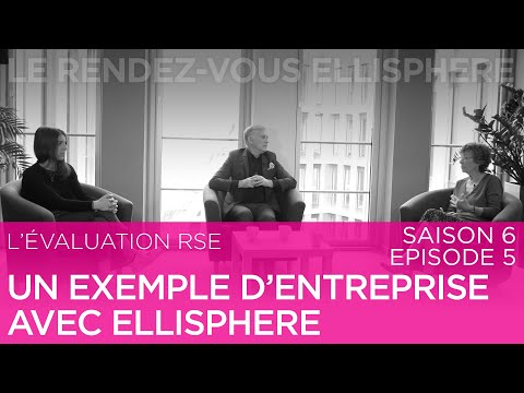 RSE | Un exemple d'entreprise avec Ellisphere - 5/05 - Le Rendez-Vous Ellisphere