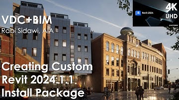 Creating Custom Revit 2024.1.1 Install Package
