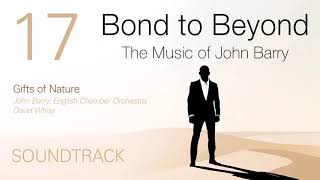 Bond to Beyond: The Music of John Barry - 17 Gifts of Nature Profile
