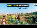 Simple Village life of Afghanistan | Rural life | 2021 | 4K