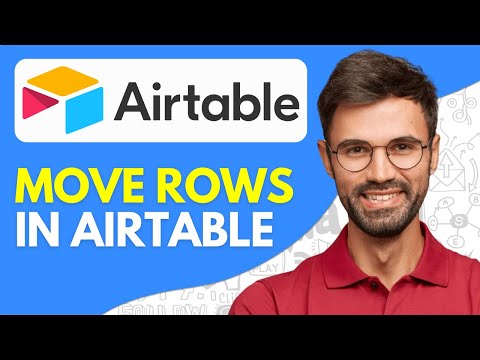 How to Move Rows in Airtable - 2026 Easy