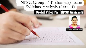 TNPSC Group 1 Preliminary Exam 2020 Syllabus Analysis (Part -1) in Tamil @Sumathi Ravichandran