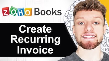 How To Create Recurring Invoice in Zoho Books (Step By Step)