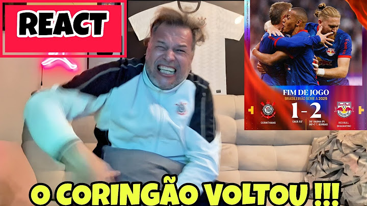 REACT CORINTHIANS 1X2 RB BRAGANTINO | O CORINGÃO VOLTOU PQP !!! GARFADO EM CASA !!!