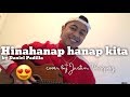 Hinahanap Hanap Kita x cover by Justin Vasquez