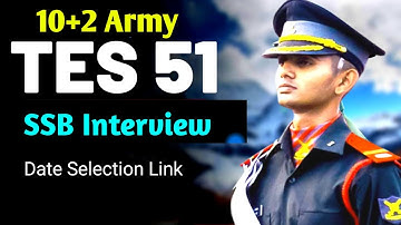 Army TES 51 SSB date out ||10+2 army TES 51 SSB cut off and date