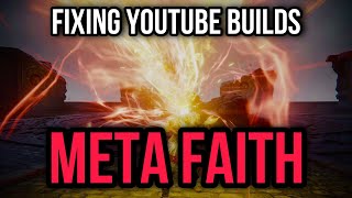 Fixing Elden Ring Youtube Builds Part 10: TOP 3 FAITH Meta Builds by @ColdBwoyy ​