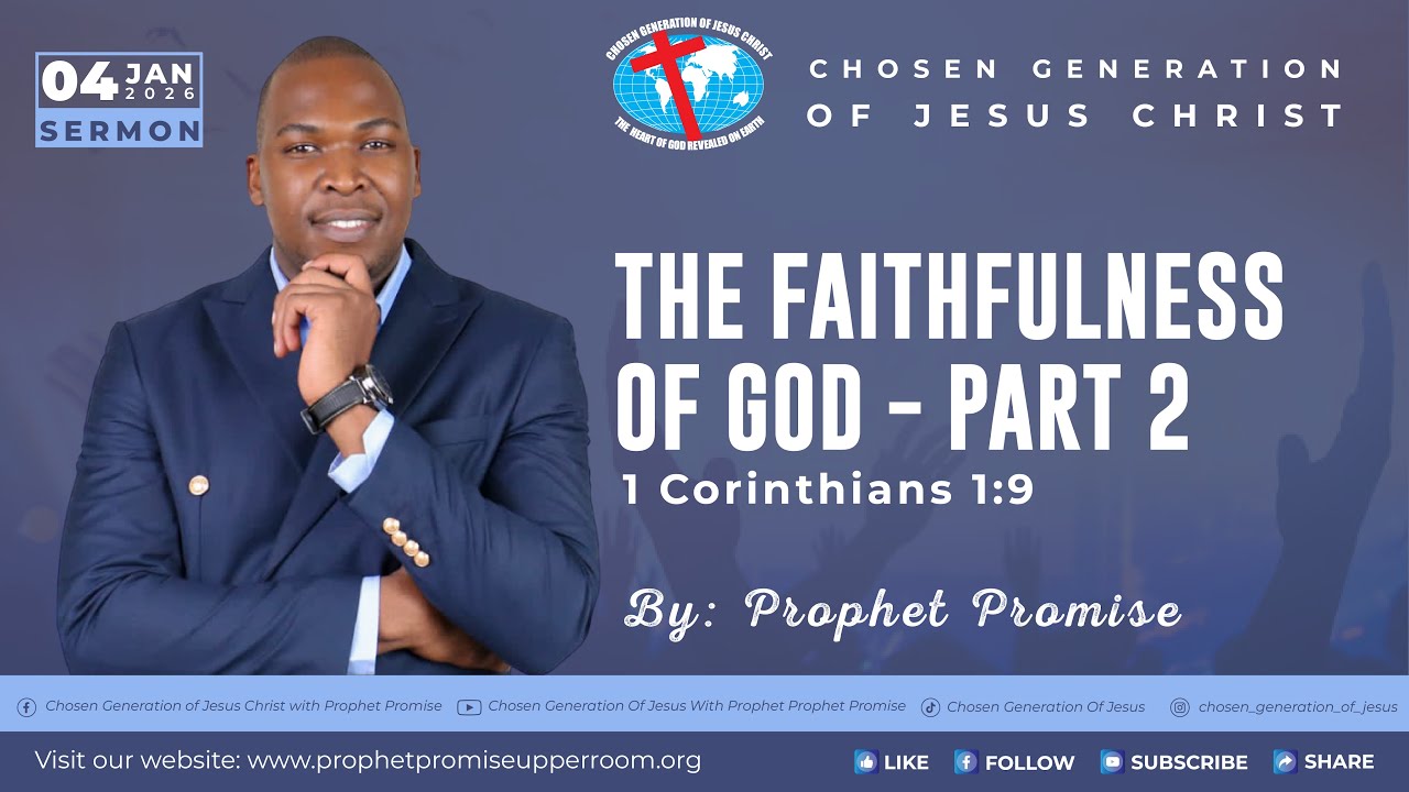 The Faithfulness of God (Part 2)  1 Corinthians 1:9 - 4 Jan 2026 Sermon