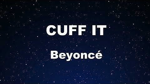Thumbnail of Karaoke♬ CUFF IT - Beyoncé 【No Guide Melody】 Instrumental