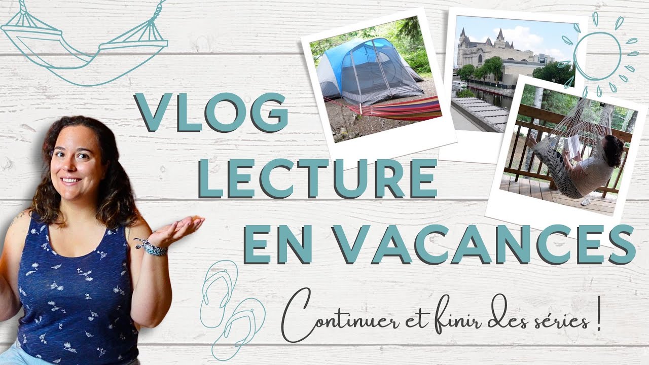 Vlog lecture ☀️🏖️ en vacances 🏖️☀️ || J'avance (et je finis!) des séries ! 📚