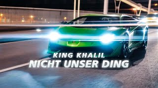 KING KHALIL - NICHT UNSER DING  (Prod By ISY BEATZ & C55) Resimi