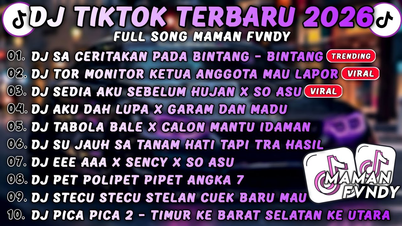 DJ TIK TOK TERBARU 2026🎵DJ SA CERITAKAN PADA BINTANG BINTANG🎵DJ TOR MONITOR KETUA🎵
