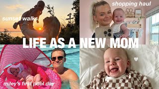 WEEK IN MY LIFE AS A NEW MOM! sunset walks, shopping haul, first pool day, and more!