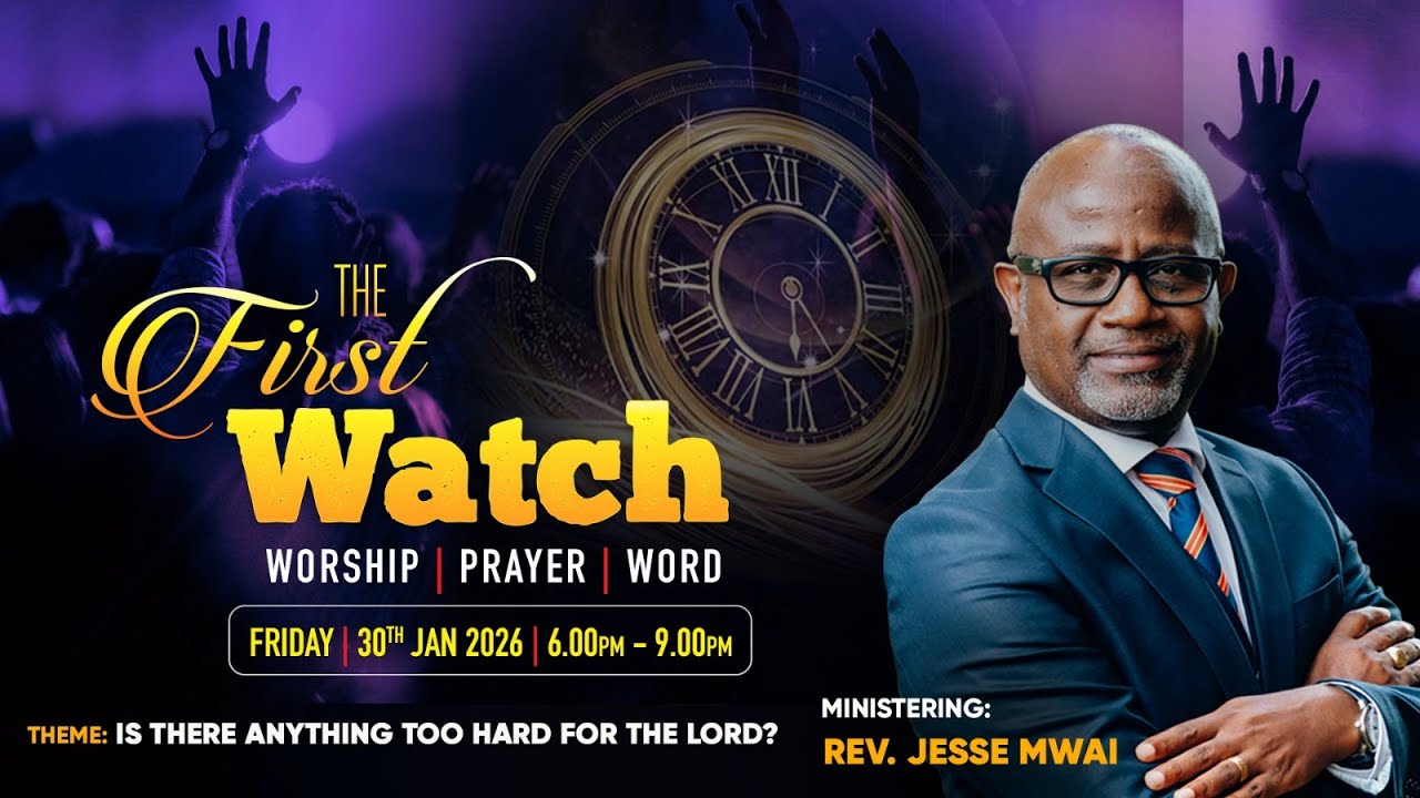 Is anything Too hard for the Lord -First Watch Service - 30th Jan 2026 - Rev jesse Mwai