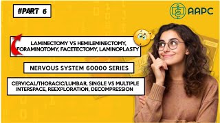 Part 6 || Laminectomy Vs Laminotomy/Hemilaminectomy || 60000 Series || Medical Coding || CPT || CPC