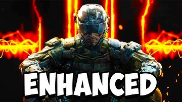 Black Ops 3 Enhanced just Released... (100% Fix)