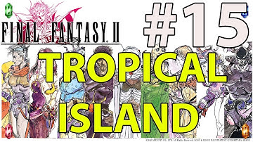 Final Fantasy II - Pixel Remaster - Walkthrough #15 - Mysidia & Tropical Island