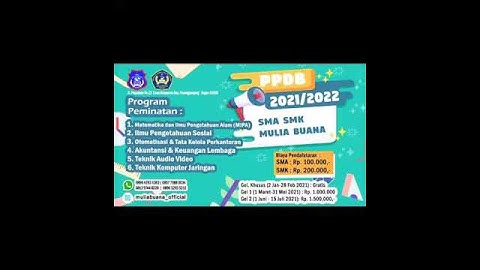 PPDB SMA-SMK Mulia Buana 2021/2022